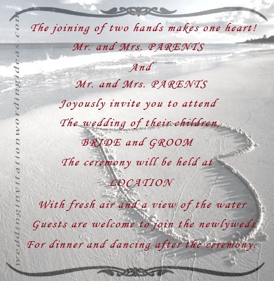 I hope the above ten beach wedding invitation wordings were what you were 