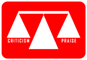 Criticism = Praise