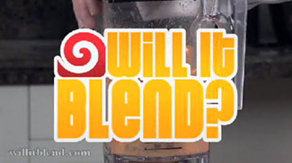 Will It Blend?