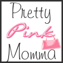 Pretty Pink Momma